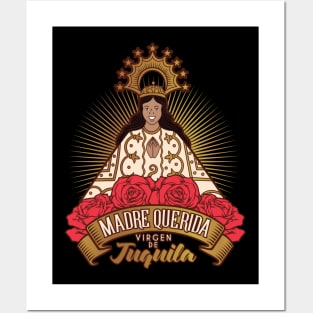 VIRGEN DE JUQUILA MADRE QUERIDA Posters and Art